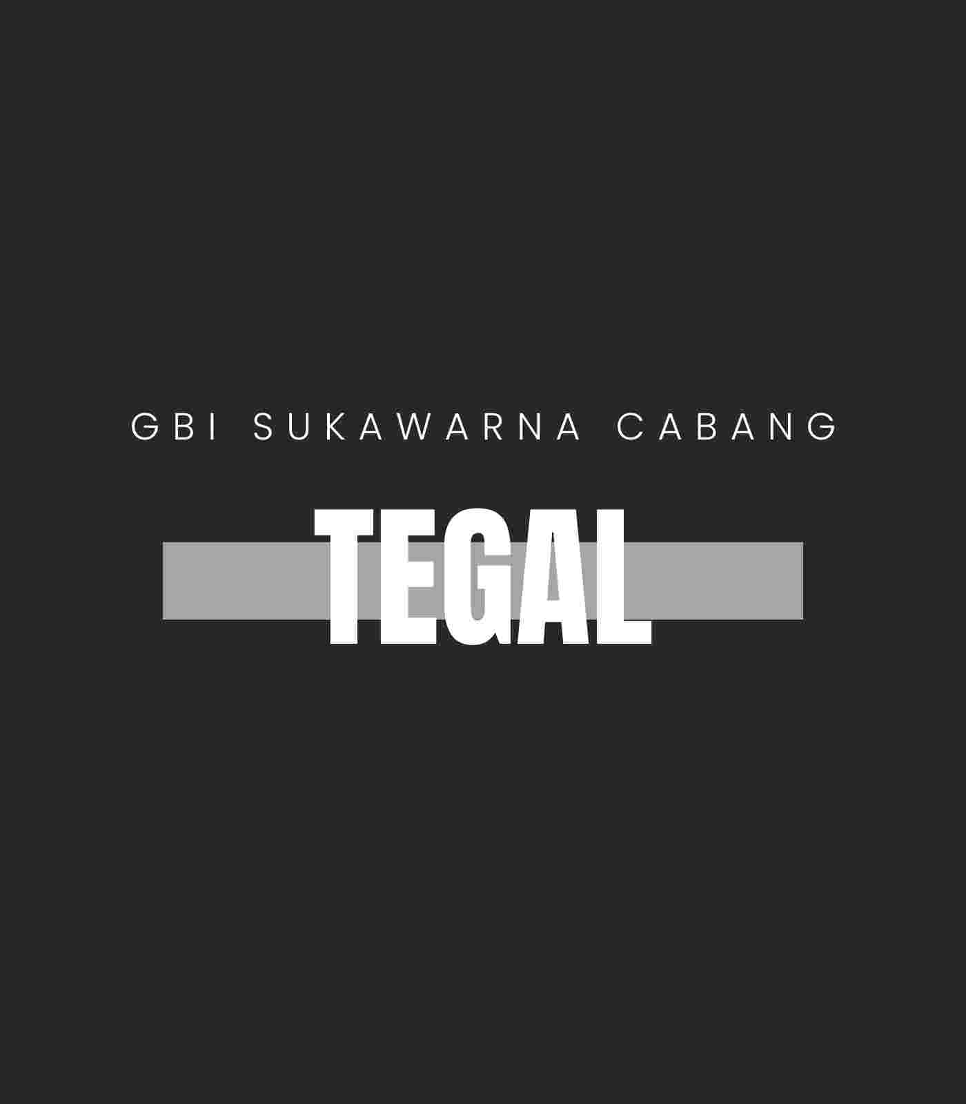TEGAL Schedule